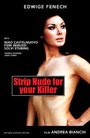 Strip Nude for Your Killer (1975)